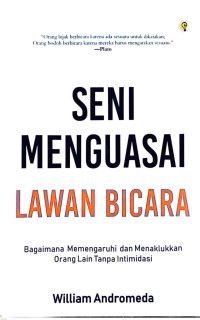 SENI MENGUASAI LAWAN BICARA